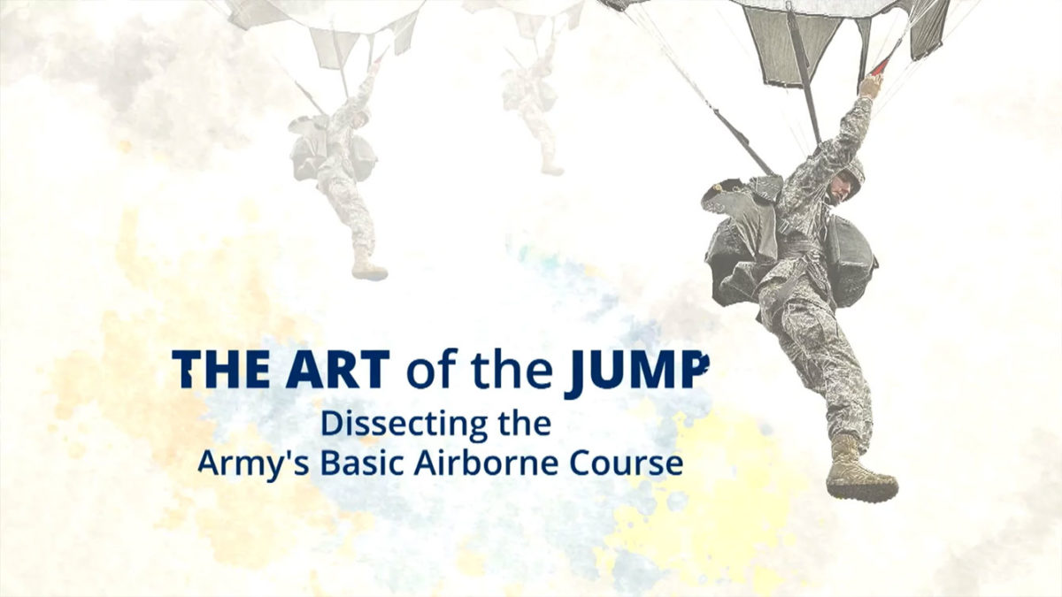 The Art of the Jump – Dissecting the Army’s Basic Airborne Course